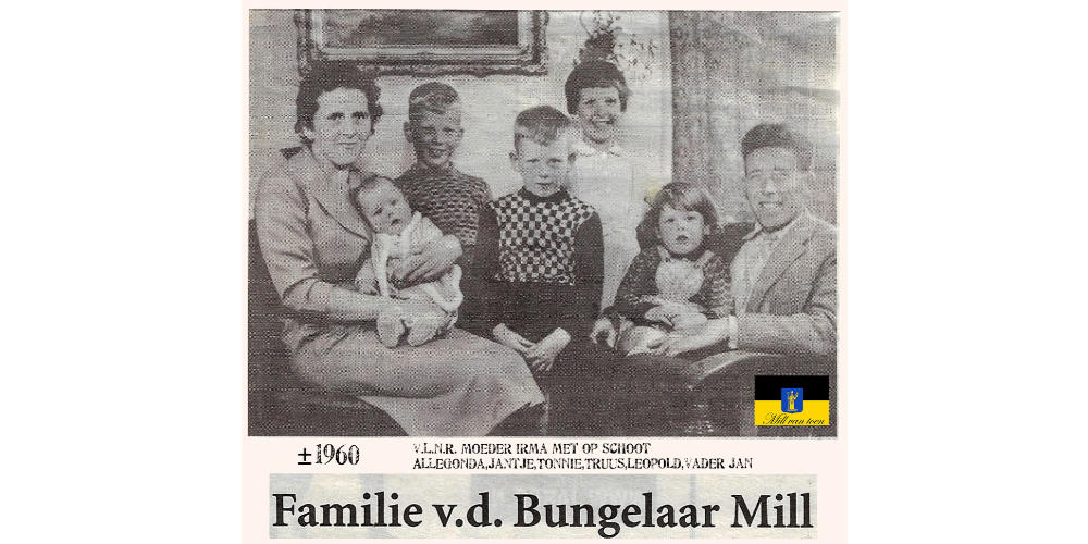 Mill van Toen: Familie v.d. Bungelaar 1960