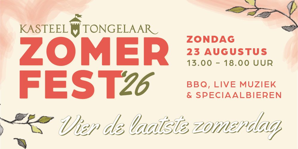 Vier de laatste zomerdag tijdens Zomerfest ’26 op Kasteel Tongelaar